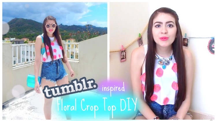 Tumblr Inspired Floral Crop Top DIY