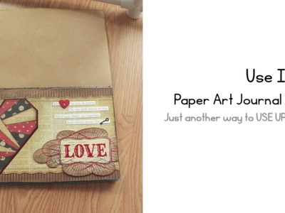 Use It Up Paper Art Journal Idea
