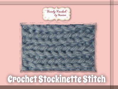 Crochet Stockinette Stitch