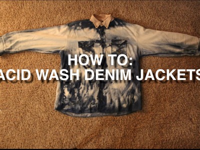 DIY: Acid Wash Denim Jackets Tutorial @Serrandon @TheKingOfWeird