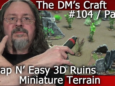 Finished CHEAP RUINS for Miniature Table Top Games (The DM's Craft #104 Part2)