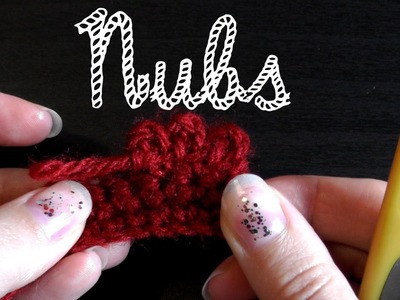 How to crochet nubs