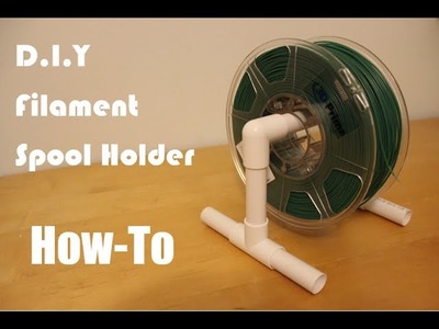 How to make a D.I.Y Filament Spool holder