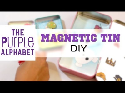How to Make Magnetic Activity Tins - DIY