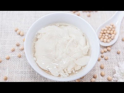How to make silken Tofu pudding. Douhua.Cách làm tào phớ