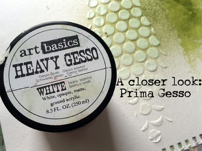 When to use & why I like: Prima Art Basics Gesso