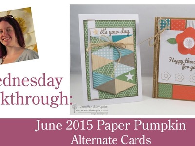 Alternative Cards for Paper Pumpkin - June 2015 (Walkthrough Wednesday)