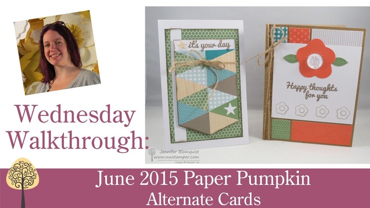 Alternative Cards for Paper Pumpkin - June 2015 (Walkthrough Wednesday)