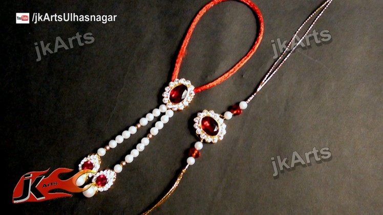 DIY  Diamond Lumba Rakhi for Raksha Bandhan | How to make |  JK Arts 616