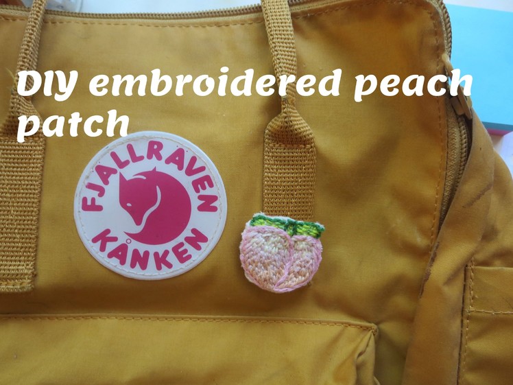 DIY embroidered peach patch 