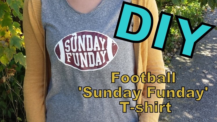 DIY Football 'Sunday Funday' T-Shirt
