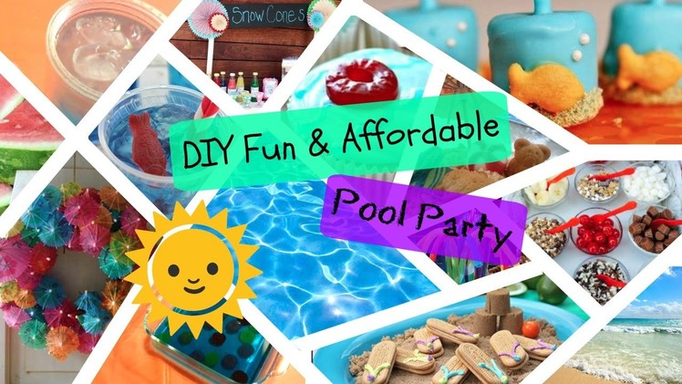 DIY Fun & Affordable Pool Party