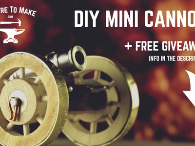 DIY Projects - Mini Cannon + Giveaway