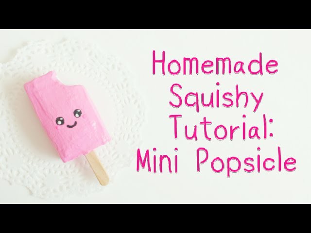 Homemade Squishy Tutorial: Mini Popsicle