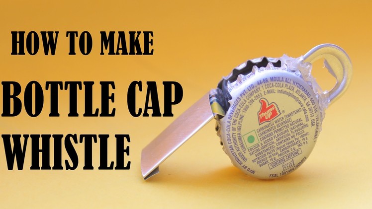 How to Make a Whistle With cococola or Beer Bottle-Caps!