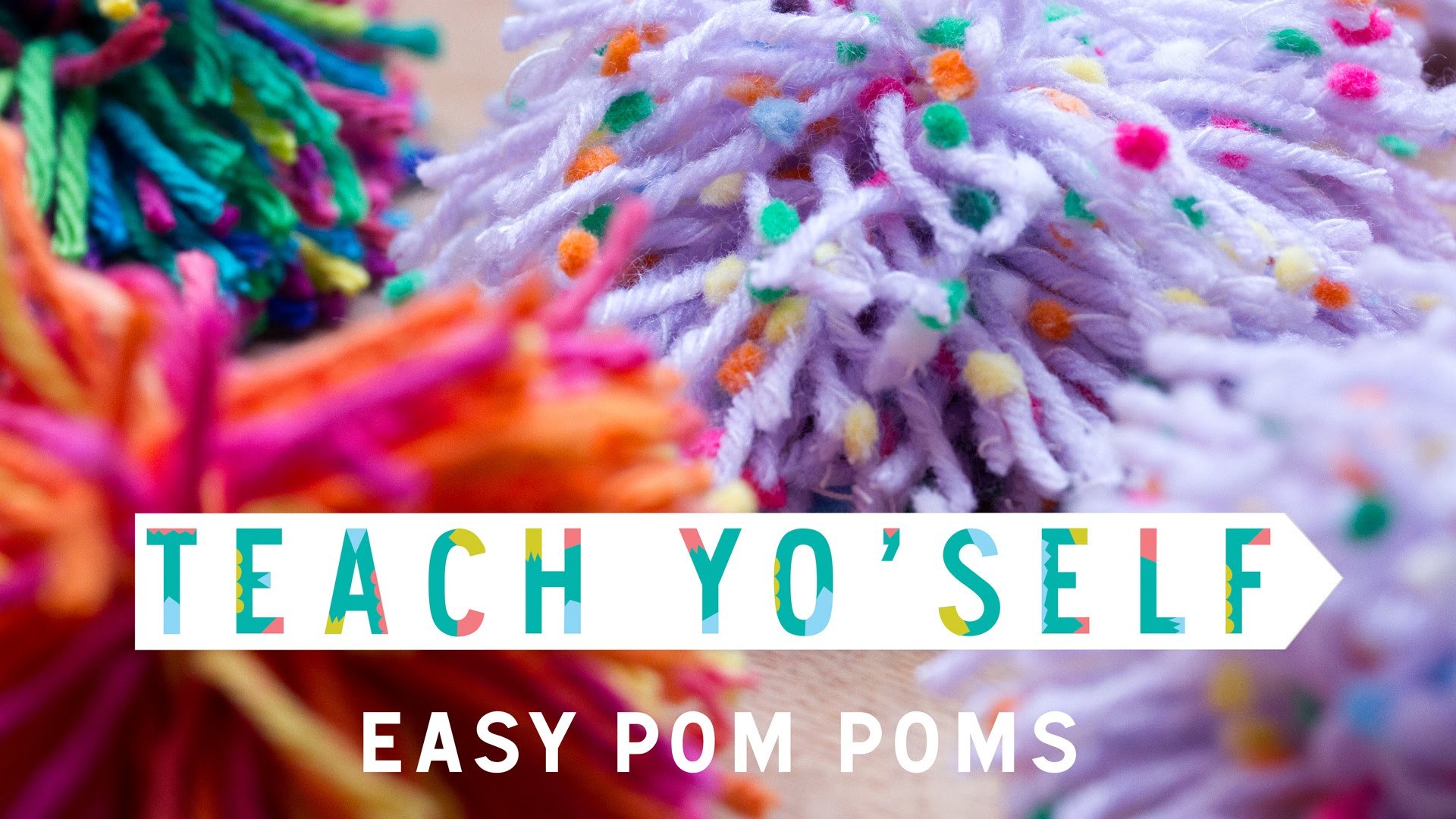How to Make Easy Pom Poms