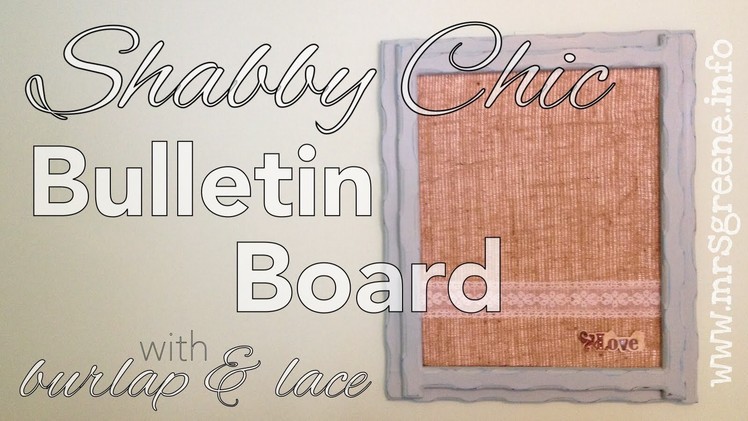 Shabby Chic Burlap and Lace Bulletin Board with DecoArt Chalky Finish Paint #weddinghoa