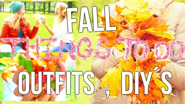 Things To Do This Fall When Bored: DIY Fall Decor + Snacks & Outfits!