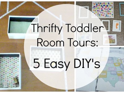Thrifty Toddler Room Tour Collab: Easy DIY's