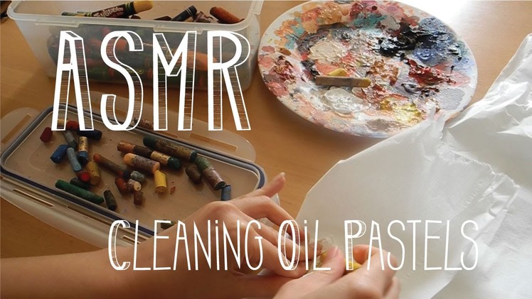 ASMR Cleaning Oil Pastels - Soft Tissue Paper Sounds - No Talking - Little Watermelon