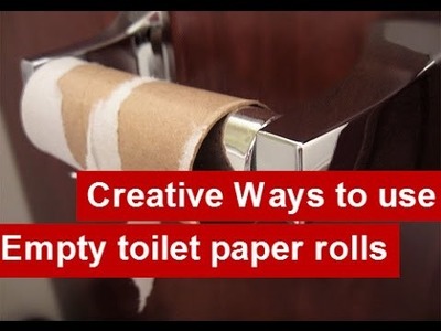 Creative Ways to use Empty Toilet Paper Rolls