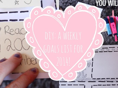 ♡ DIY: A Weekly Goals List for 2015! ♡