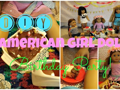 DIY American Girl Doll Birthday Party: Decorations, Cake + more!