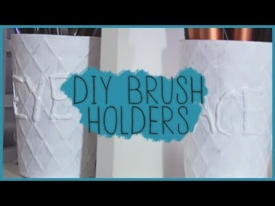 DIY Brush Holders | DIY Room Decor