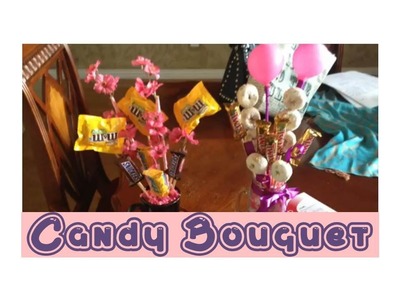 DIY: Candy Bouquet