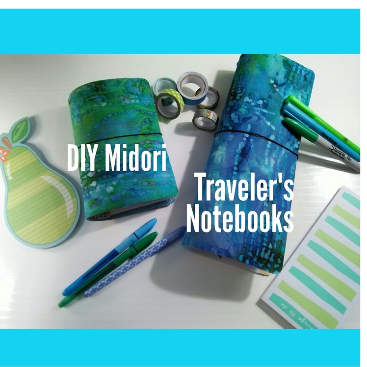 DIY Midori Traveler's Notebooks