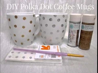DIY Polka Dot Coffee Mug