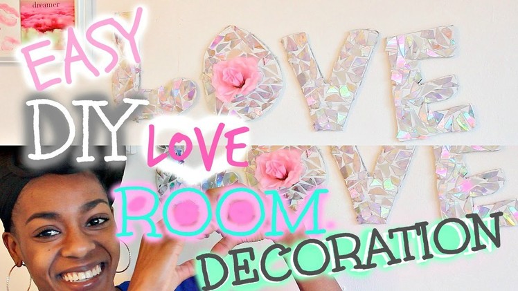 DIY Room Decoration ! EASY Holographic "LOVE" Wall Art :) !
