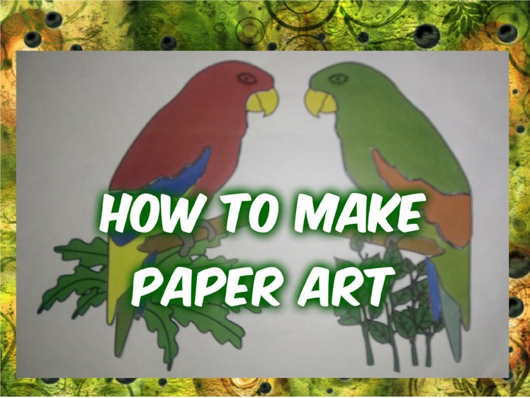 How to make paper art (cut and paste)