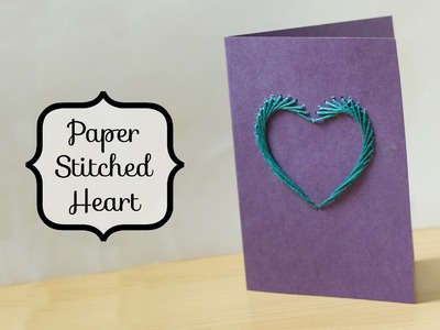 Stitched Paper Heart Tutorial
