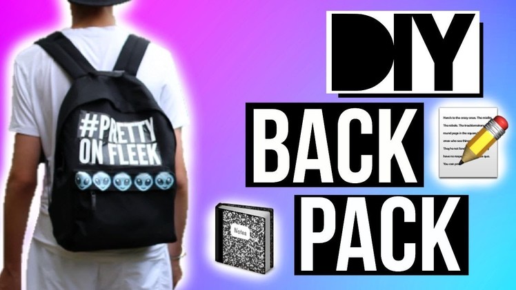 DIY Back Pack for Back to School! BACK TO SCHOOL SUPPLIES 2015