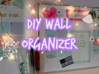 DIY Wall Organizer. Calendar