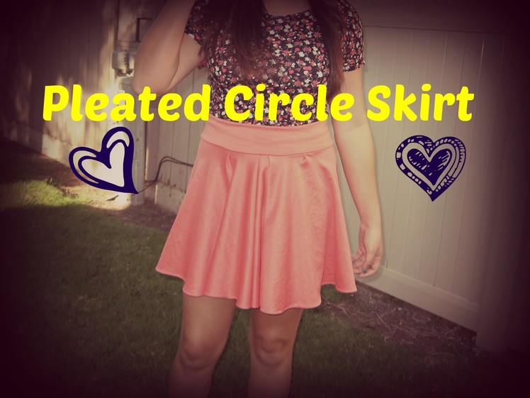 Pleated Circle Skirt Tutorial