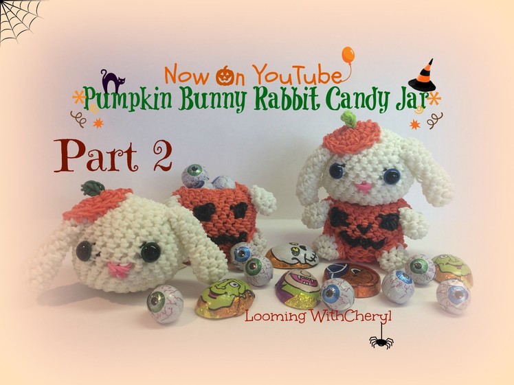 Rainbow Loom Pumpkin Bunny.Rabbit Part 2 of 2 - loomigurumi. Amigurumi - Looming WithCheryl