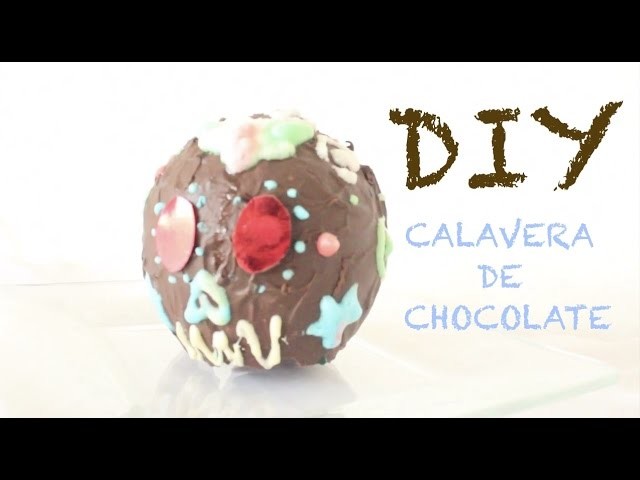 DIY-CALAVERA DE CHOCOLATE SIN MOLDE