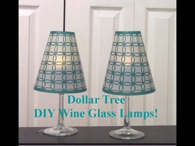 DIY Dollar Tree Wine Glass Lamps