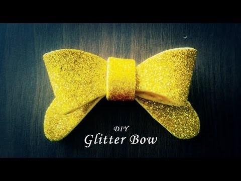 DIY : Glitter Bow