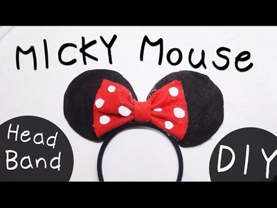 DIY Micky Mouse Headband