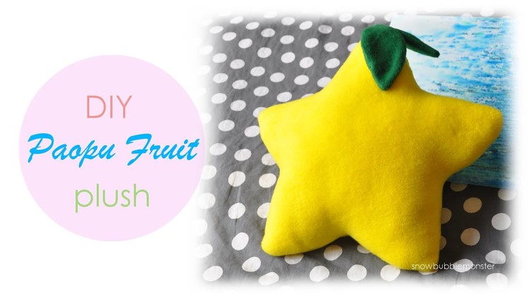 【DIY】『Paopu Fruit』Plush Deco Pillow【Kingdom Hearts】| snowbubblemonster