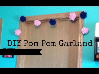 DIY Pom Pom Garland