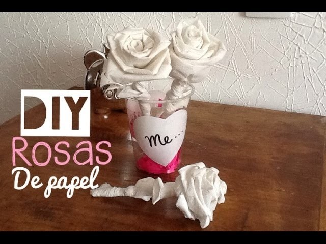 DIY ROSAS de Papel :)