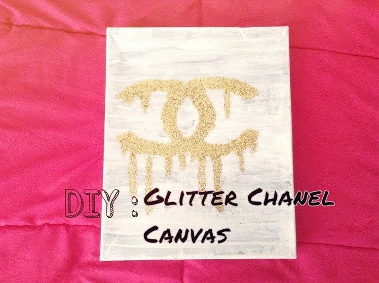 DIY Wall Art | Glitter Chanel Canvas