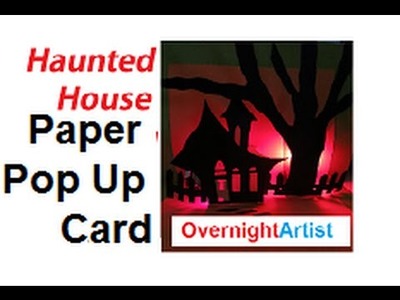 Halloween Cards - Light-up Pop-up DIY -  Haunted House
