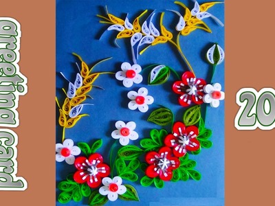 Paper Quilling:How to make Beautiful greeting for New year 2016