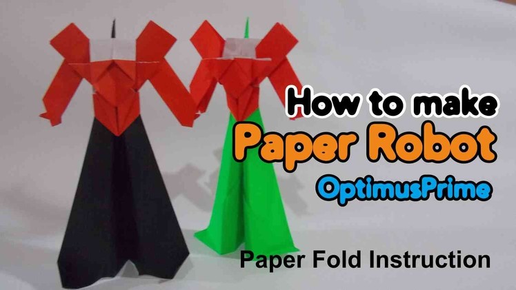 Paper Robot Optimus Prime Origami Instruction