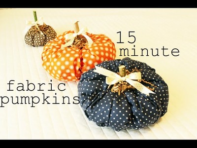DIY 15 Minute Fabric Pumpkins